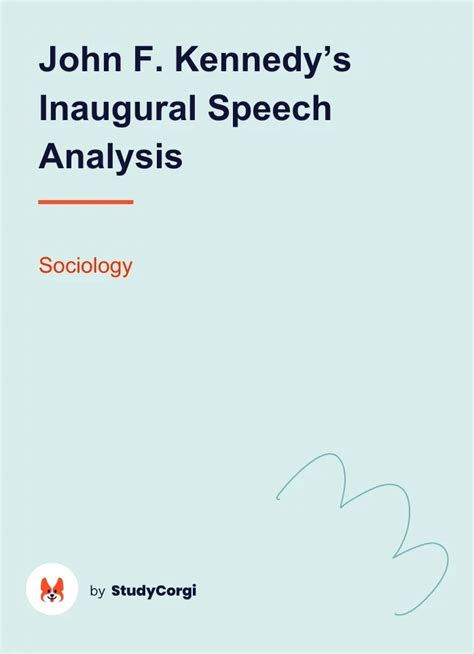 John F. Kennedy's Inaugural Speech Analysis | Free Essay Example