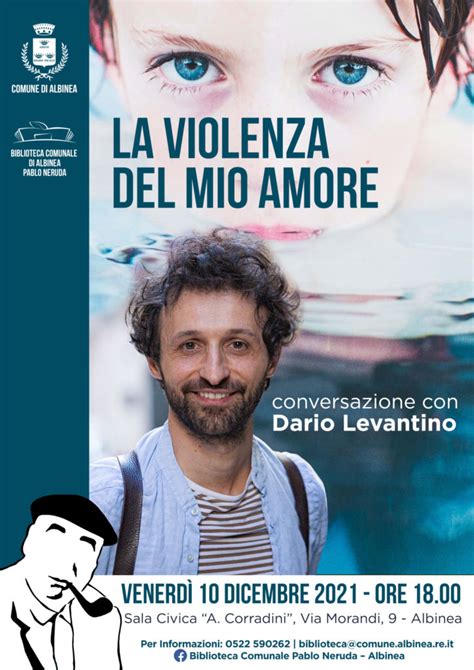 Venerdì 10 dicembre Dario Levantino in sala civica con La violenza del