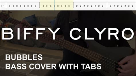 Biffy Clyro Bubbles Bass Cover With Tabs Youtube