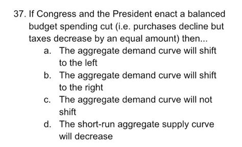 Solved If Congress And The President Enact A Balanced Chegg