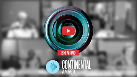 Radio Continental AM 590 En Vivo Mira La Radio En Vivo YouTube