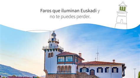 Faros Que Iluminan Euskadi Y No Te Puedes Perder Blog Guuk