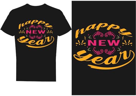 Premium Vector New Year T Shirt Design