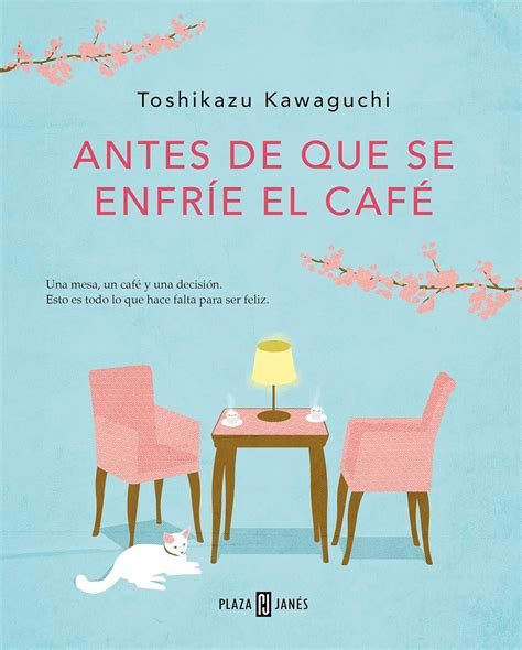 Antes de que se enfríe el café Antes de que se enfríe el café 1