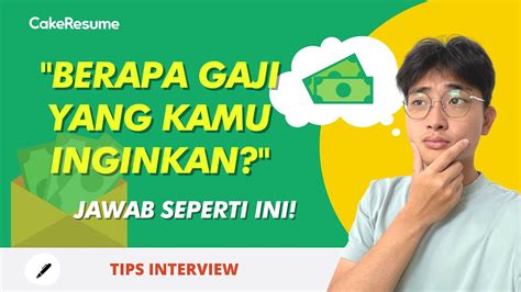 Contoh Jawaban Berapa Gaji Yang Anda Inginkan Homecare24