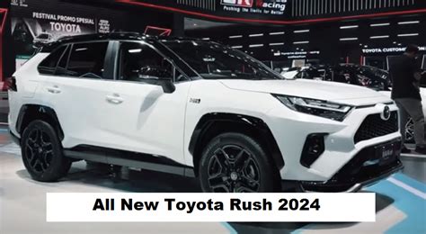 Bocoran Spesifikasi All New Toyota Rush Terbaru Mulai Dari