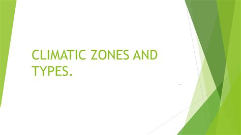 SOLUTION: Climatic zones and types - Studypool