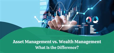 Asset Management Vs Wealth Management What Is The Difference