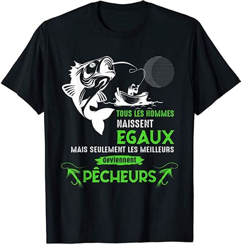 Homme Pêcheurs T shirt Idée Cadeau Pêcheur Humour Pêche T Shirt T