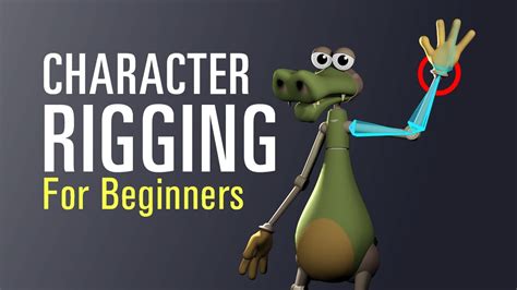 Character Rigging For Beginners How To Get Started Very Quickly