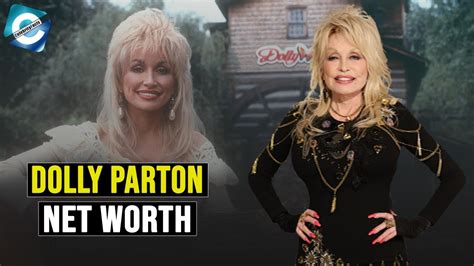 What Is Dolly Parton Net Worth How Old Is Dolly Parton Now Youtube