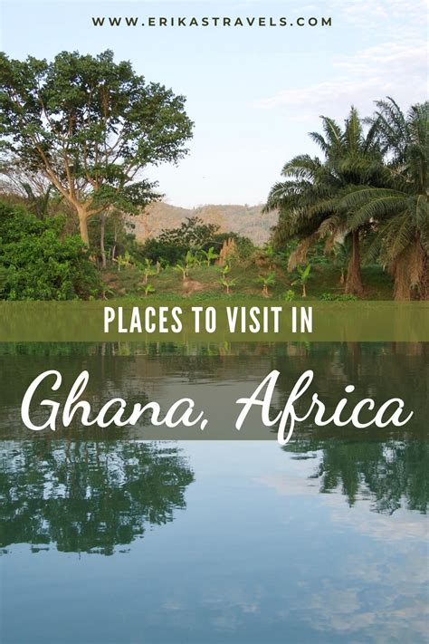 Places To Visit Near Accra Ghana Artofit