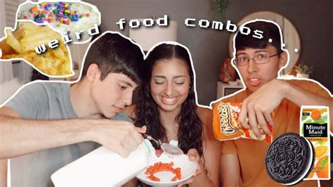 Trying Weird Food Combinations People Love Youtube