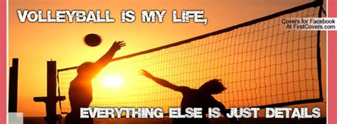 Volleyball Is My Life Quotes. QuotesGram