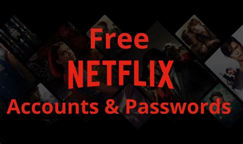 Free Netflix Accounts Passwords August 2024 Updated