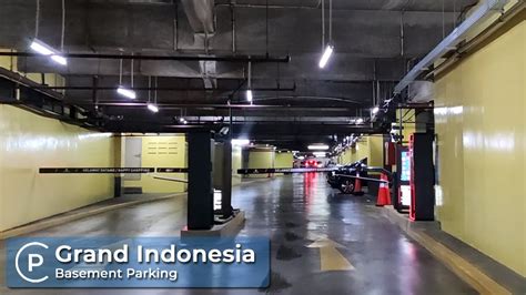 Tempat Parkir Basement Grand Indonesia Update Carpark Of Indonesia