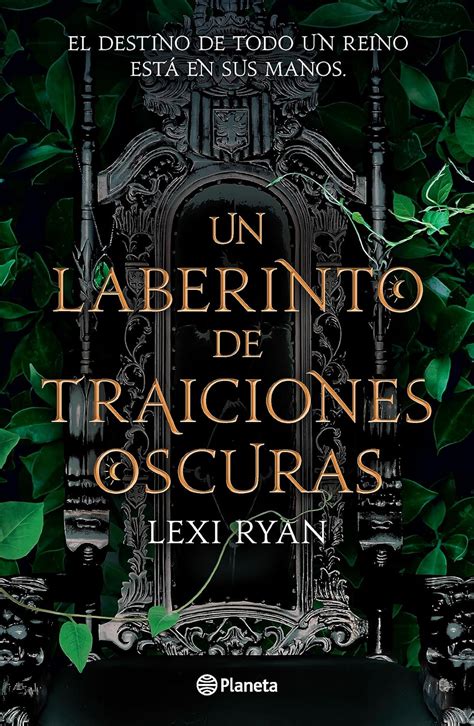 Un Laberinto De Traiciones Oscuras Un Reino De Promesas Malditas