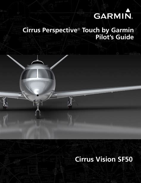 Garmin Cirrus Perspective Touch SF50 Perspective Touch Pilots Guide