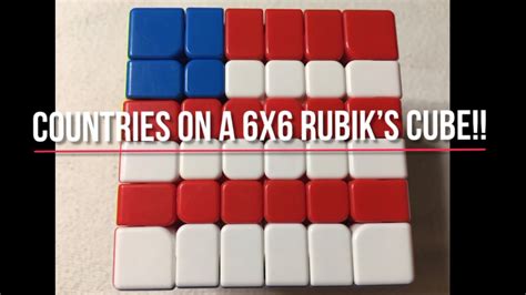 Countries On A Rubiks Cube 6X6 Your Suggestions YouTube