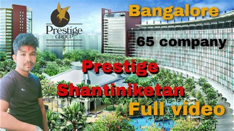 Prestige Shantiniketan Whitefield Banglore 2023 New Video YouTube