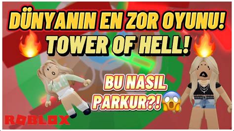 D Nyanin En Zor Roblox Parkur Oyunu Tower Of Hellge Mek Mkansiz