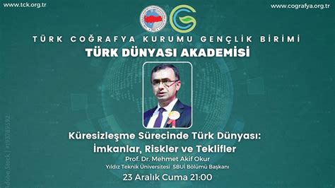 Küresizleşme Sürecinde Türk Dünyası İmkanlar Riskler ve Teklifler