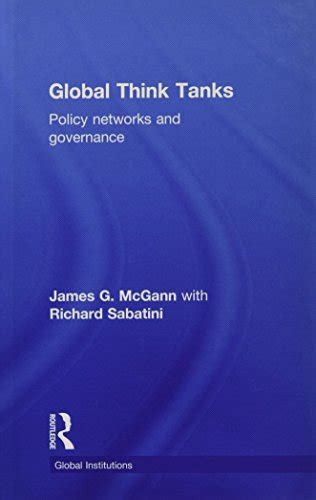 Global Think Tanks Policy Networks And Governance Foreign Policy