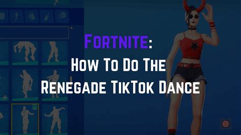 How To Do Fortnite The Renegade TikTok Dance Gameinstants