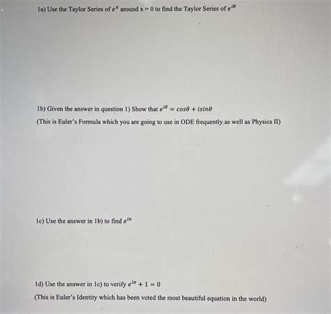 Solved 1a) Use the Taylor Series of ex around x=0 to find | Chegg.com