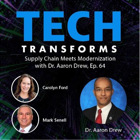 Tech Transforms Podcast Supply Chain Meets Modernization