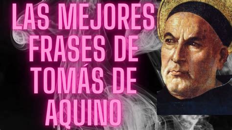 Tomás de Aquino Sabiduría Eterna en 50 Frases Inspiradoras YouTube