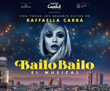 Entradas Bailo Bailo El Musical De Raffaella Carr Entradas Teatro