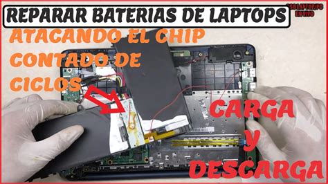 Como Reparar Bateria Laptops Revivir Bateria Laptops Atancando El Ic