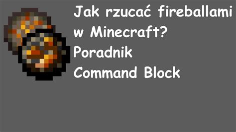 Jak zrobić rzucany fireball w Minecraft Poradnik YouTube