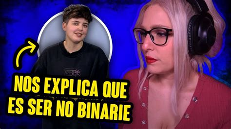 Chique No Binarie Nos Explica Que Es Ser No Binarie Youtube