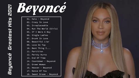 Beyoncé Greatest Hits 2021 Best Of Beyoncé Beyoncé Playlist 2021