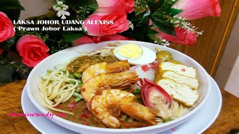 resepi lazat asli LAKSA JOHOR UDANG 柔佛叻沙 Prawn Johor Laksa Resepi