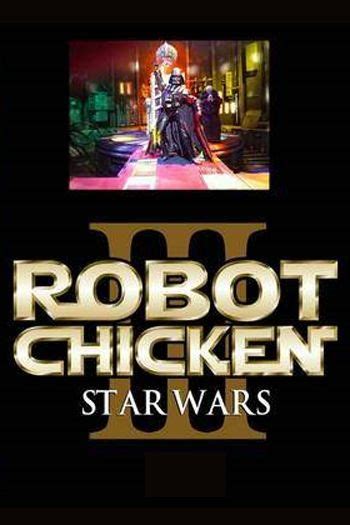 Robot Chicken: Star Wars Episode III (2010) on Collectorz.com Core Movies