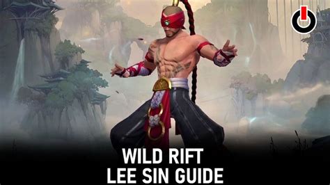 League Of Legends Wild Rift Lee Sin Guide Artofit