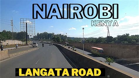 Drive On Langata Road To Flyover At T Mall Nairobi Kenya Youtube