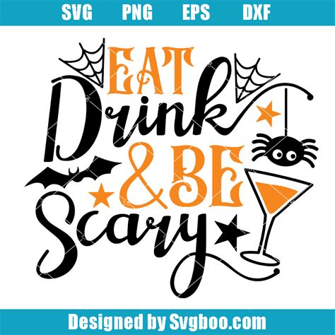 Eat Drink And Be Scary Svg Halloween Snacks Svg