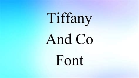 Tiffany And Co Font Free Download