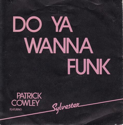 Patrick Cowley Featuring Sylvester Do Ya Wanna Funk Vinyl