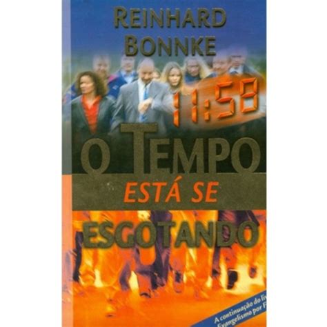 O Tempo Est Se Esgotando Reinhard Bonnke Submarino