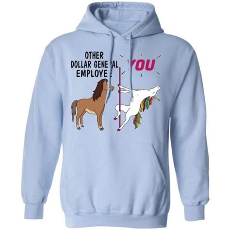 Other Dollar General Employee You Unicorn Funny Shirt Hoodie Tank