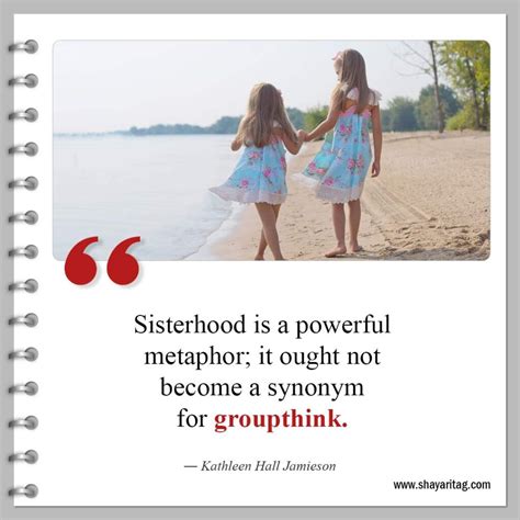 Powerful Sisterhood Quotes & Quotes for sisters - shayaritag