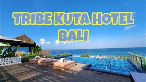 Hotel Hits Di Pantai Kuta Bali Tribe Kuta Hotel Youtube