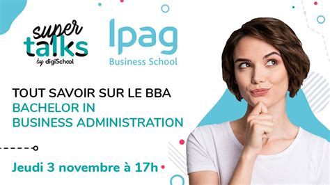 Pourquoi Choisir Le Bba Bachelor In Business Administration