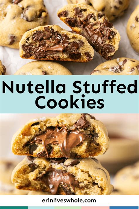 Nutella Stuffed Cookies Erin Lives Whole