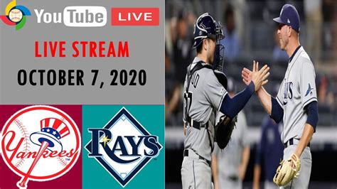 New York Yankees Vs Tampa Bay Rays Live Stream Postseason Mlb